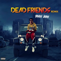 Dead Friends (Remix)