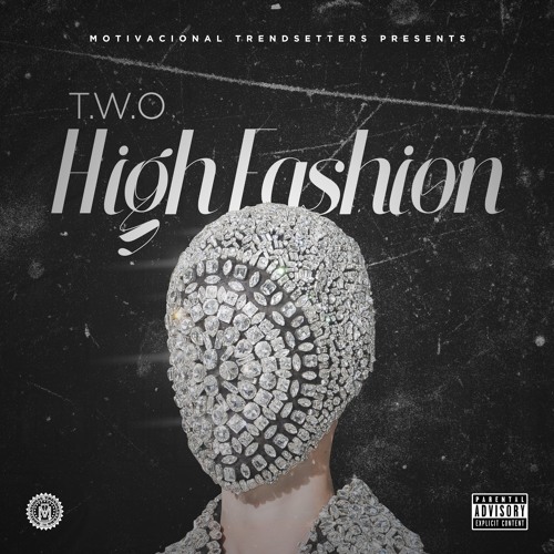HIGH FASHION - (prod by. Fatha Xstreme)