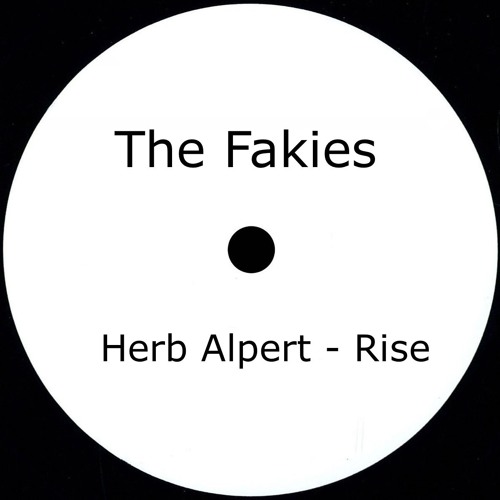 The Fakies  Presents Herb Alpert - Rise