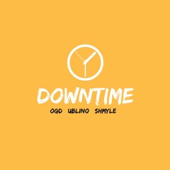 Down Time ft. OGD, Shmyle