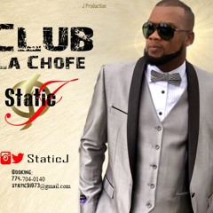 STATIC J - Club La Chofe!