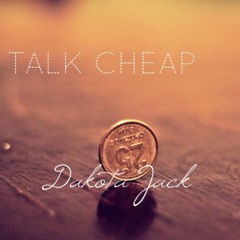 Talk Cheap