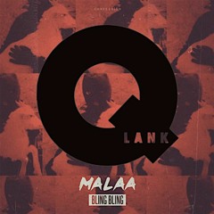 Malaa - Bling Bling (Qlank Remix)