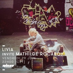 Livia invite Mathilde Rocaboy RINSE 29/06/2018