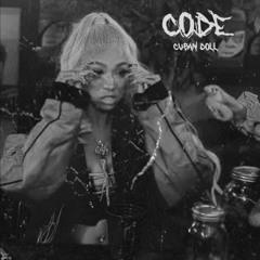 Cuban Doll - Code