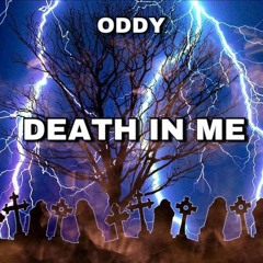 Death in Me - DSM Oddy
