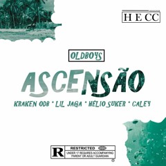 Oldboys - Ascensão (Kraken Odb, Lil Jaga, Hélio Suker & Caley)
