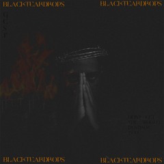 Black Tear Drops (prod. RoyzBeatz)