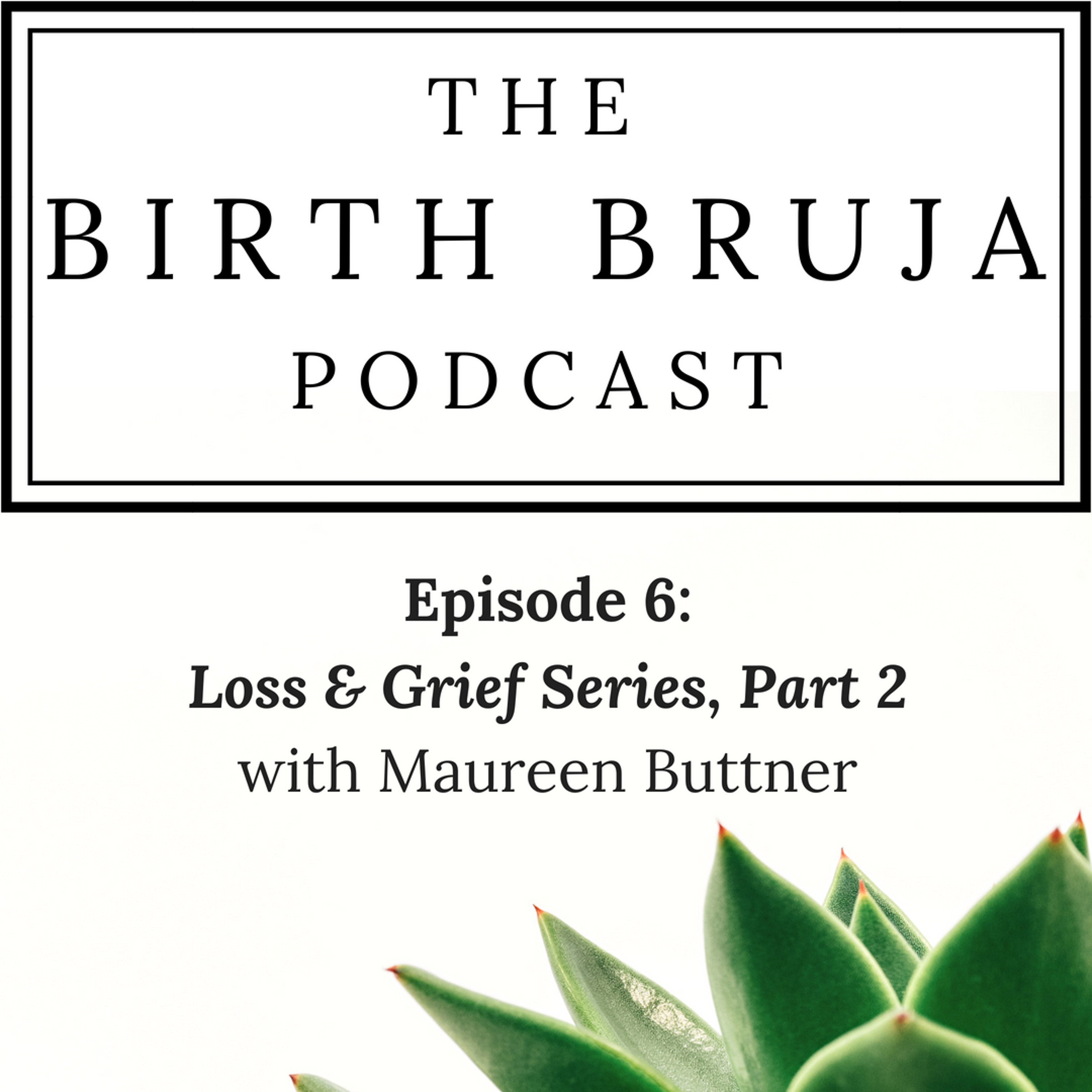 Birth Bruja Podcast