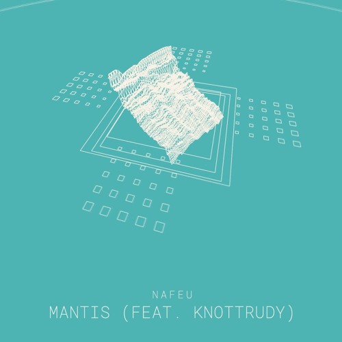 Mantis (feat. KnottRudy)