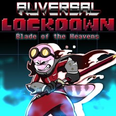 [AUversal Lockdown] Blade of the Heavens