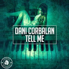 Dani Corbalan - Tell Me