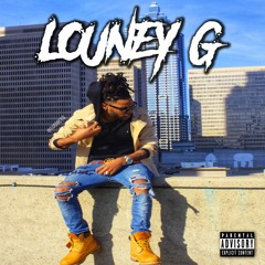 LOUNEY G - FREAKNIC (PROD. BY LOUNEY G) XO