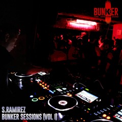 Sergio Ramirez - Bunker Sessions (Vol I)
