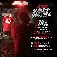 F.S Rudy-Who Run It (Challenge)