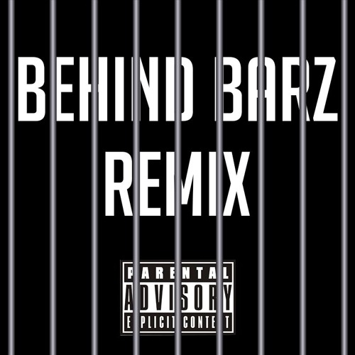 Behind Barz Remix