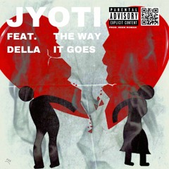 Way It Goes (Feat. Della) (Prod. Reek Roman)