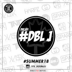@its_DoubleJ - Summer 18 Mix - Empire Entertainment