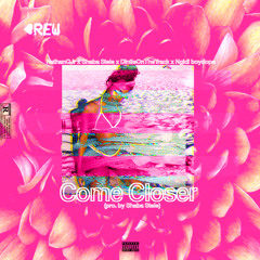 Come Closer-NathanQJr x Shaba Stele x DintleOnTheTrack x Ngidi boydope[prod. by Shaba Stele]