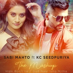 Hips Don't Lie | Gur Naal Ishq Mitha Mashup Ft KC Seedpuriya