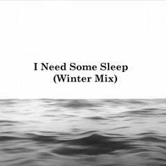 I Need Some Sleep - The Eels (Winter mix)