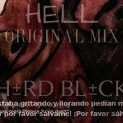H±RDBL±CK & Z₳╬₳N - HELL (original mix )