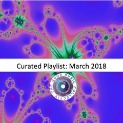 March 2018 [GMC Curated Playlist]