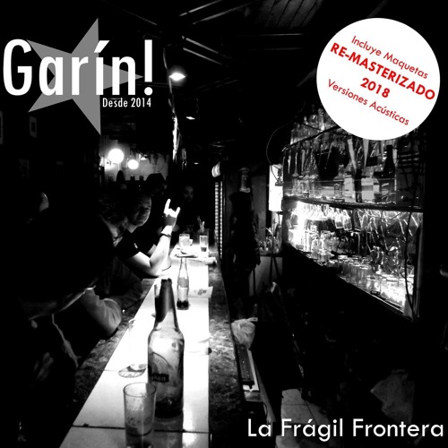 08 Garin! - Rock Del Mixto (Remaster 2018)