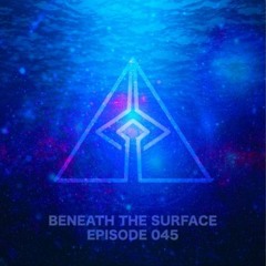 Beneath the Surface