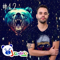 JUGUETERÍA by DJ Diogo Ferrer, Brazil - Chapter #12