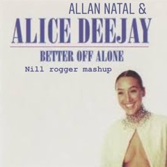 Allan Natal & Alice Deejay - Quero Off Alone (NIll Rogger Mashup) PREVIEW