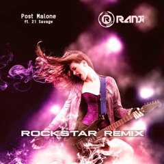 Rockstar Ranji Remix By Post Malone Ft.21 Savage (Mix Extend By WTFprog) FREE DOWNLOAD!!!!