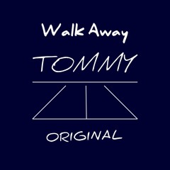Walk Away