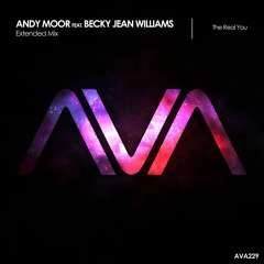 AVA229 - Andy Moor Feat. Becky Jean Williams - The Real You *Out Now!*