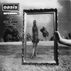 Oasis - Wonderwall (PXCHY! X Caleb Webbs Bootleg) *FREE DL*