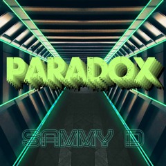Sammy D - Paradox (Original Mix) FREE DOWNLOAD