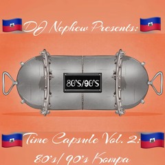TIme Capsule Vol. 2 (80's/ 90's Kompa)