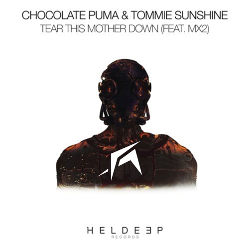 Chocolate Puma & Tommie Sunshine - TTMD (TIAN Edit)