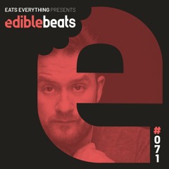 EB071 - Edible Beats - Eats Everything live from Elrow at Amnesia, Ibiza (Part 2)