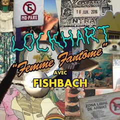 Femme Fantôme (avec Fishbach)