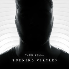 Yann Sella - 'Turning Circles' (feat. Manchester Rain)