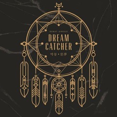 Dreamcatcher - Chase Me