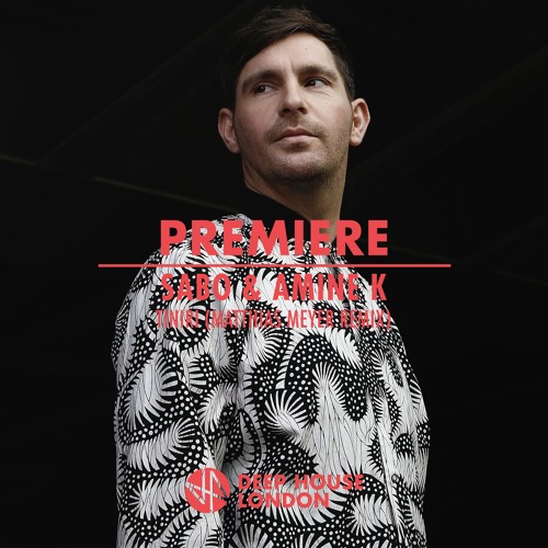 Premiere: Sabo & Amine K - Tiniri (Matthias Meyer Remix) [Sol Selectas]