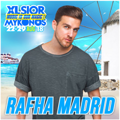 XLSIOR MYKONOS PODCAST 2018 By RAFHA MADRID
