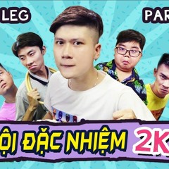LEG - Đội Đặc Nhiệm 2k1 (Maam Edit)