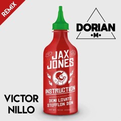 Jax Jones Ft. Demi Lovato & Stefflon Don - Instruction (Dorian M & Victor Nillo Remix)