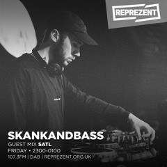 Skankandbass on Reprezent - 009 - SATL Guest Mix