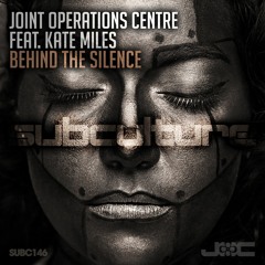 Joint Operations Centre feat. Kate Miles - Behind The Silence