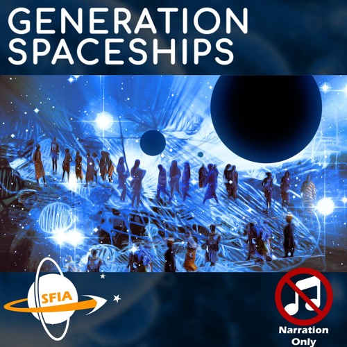 Generation Ships (Narration Only)