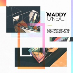 Light In Your Eyes (feat. Manic Focus)